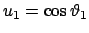 $ u_1 = \cos\vartheta_1$