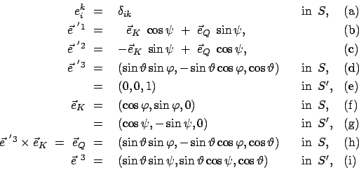 \begin{displaymath}\begin{array}{rlcll} e^k_i  =  & \delta_{ik} && \mbox{in} \...
...psi,\cos\vartheta) && \mbox{in}   S', &\mbox{(i)} \end{array}\end{displaymath}