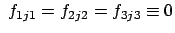 $ \;f_{1j1}=f_{2j2}=f_{3j3}\equiv 0$