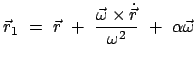 $\displaystyle \vec{r}_{1}  =  \vec r  +  \frac{\vec{\omega} \times \dot{\vec{r}}}{\omega^{2}}  +  \alpha \vec{\omega}$