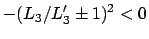 $\displaystyle - (L_{3}/L'_{3} \pm 1)^{2} < 0$