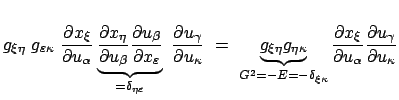 $\displaystyle g_{\xi\eta} \
g_{\varepsilon\kappa} \
\frac{\partial x_\xi}{\pa...
...{\partial x_\xi}{\partial u_\alpha} \frac{\partial u_\gamma}{\partial u_\kappa}$