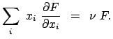 $\displaystyle \sum_i  x_i  \frac{\partial F}{\partial x_i}   =   \nu  F.$